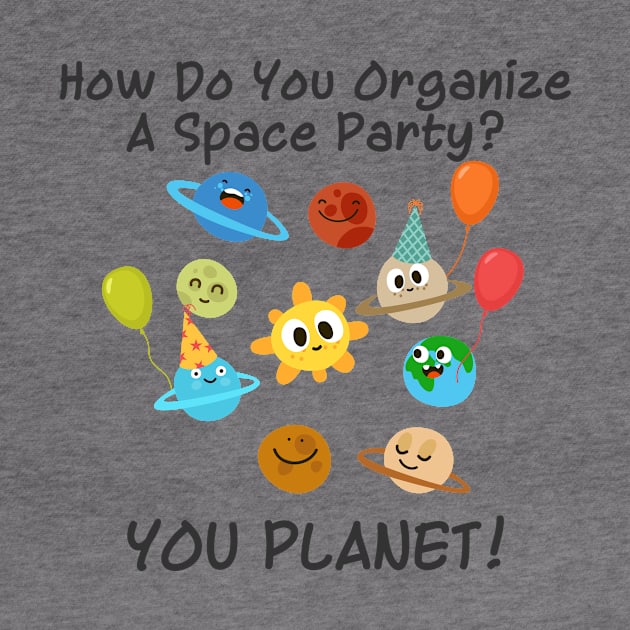 Space Party Pun by CafePretzel